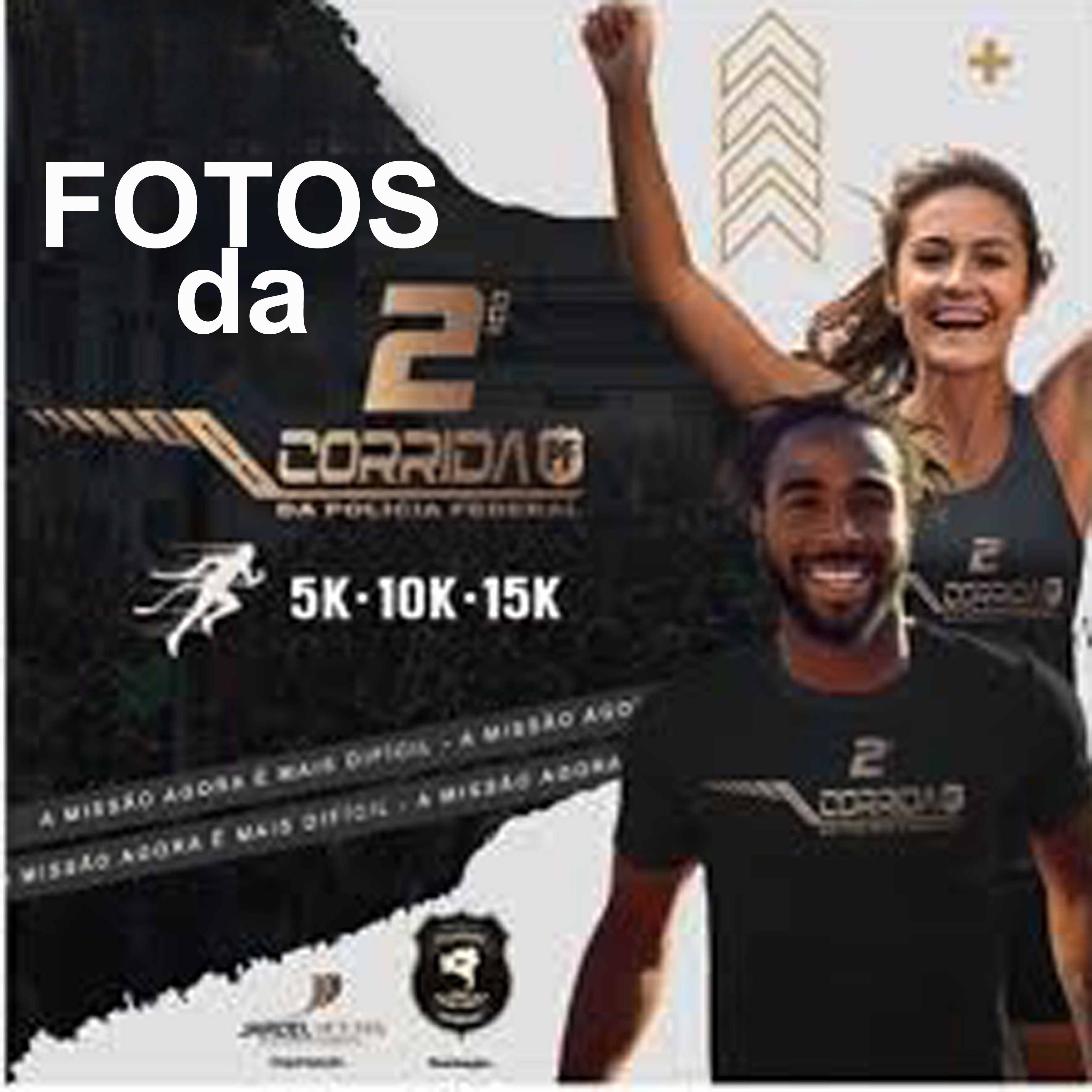 Fotos da Corrida da PF Policia Federal 2025