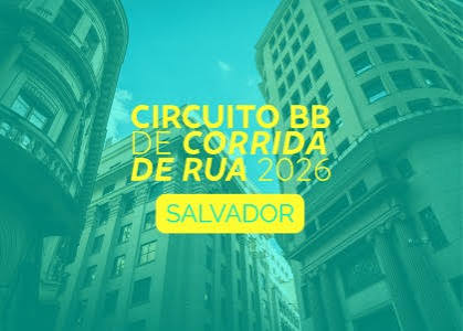 Fotos do Circuito de rua Banco Brasi - Salvador 2026.jpg